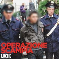 Luch&egrave; - Operazione Scampia
