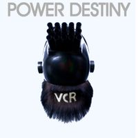 VCR - Power Destiny
