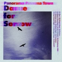 Panorama Panama Town - Dance for Sorrow