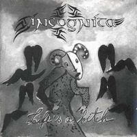 Incognita - Life's A Bitch