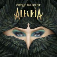 Cirque Du Soleil - Alegria