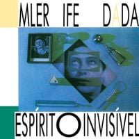 Mler Ife Dada - Esp&iacute;rito Invis&iacute;vel