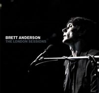 Brett Anderson - The London Sessions