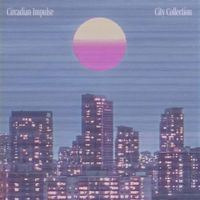 Circadian Impulse - City Collection