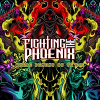 Fighting The Phoenix - Where Demons Go To Die