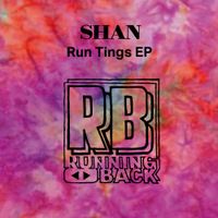 Shan - Run Tings