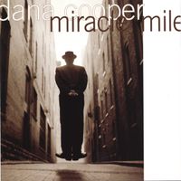 Dana Cooper - Miracle Mile