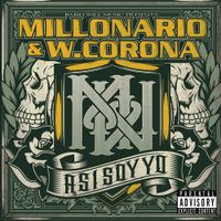 Millonario & W. Corona - As&iacute; Soy Yo