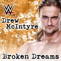 Jim Johnston - Broken Dreams (Drew McIntyre)