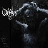 Ofnus - Time Held Me Grey and Dying