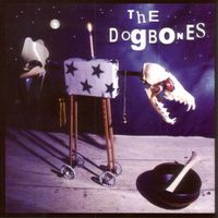 The Dogbones - The Dogbones