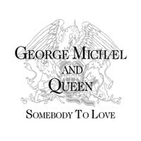 George Michael - Somebody to Love
