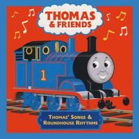 Thomas & Friends - Thomas' Songs & Roundhouse Rhythms