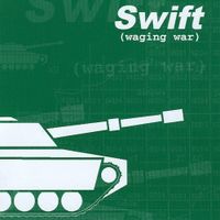 Swift - waging war