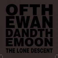:Of The Wand And The Moon: - The Lone Descent