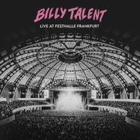 Billy Talent - Live at Festhalle Frankfurt