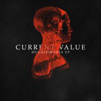 Current Value - Megalomania