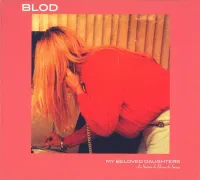 Blod - My Beloved Daughters