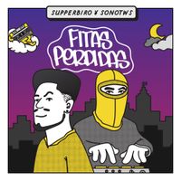 Supperbiro & SonoTWS - Fitas Perdidas