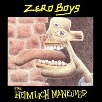 Zero Boys - The Heimlich Manuever