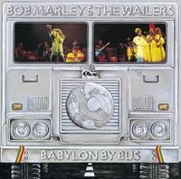 Bob Marley & The Wailers - Babylon by Bus