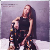 Keep Shelly In Athens - Among Wolves