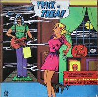 The Mothers of Invention - Trick Or Treat
