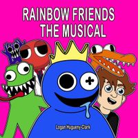 Logan Hugueny-Clark - Rainbow Friends the Musical