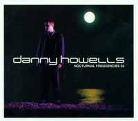 Danny Howells - Nocturnal Frequencies 3