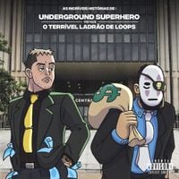 Akira Presidente - As Incr&iacute;veis Hist&oacute;rias De: Underground Superhero Vs O Terr&iacute;vel Ladr&atilde;o de Loops