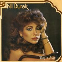 Nil Burak - Bizim Diyar