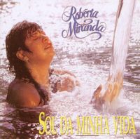 Roberta Miranda - Sol Da minha Vida