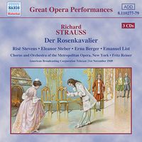 Risë Stevens, Eleanor Steber, Erna Berger, Emanuel List, Fritz Reiner, Metropolitan Opera Chorus & Metropolitan Opera Orchestra - Richard Strauss: Der Rosenkavalier