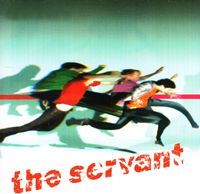The Servant - The Servant