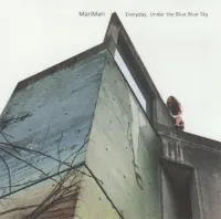 MariMari - Everyday, Under the Blue Blue Sky