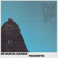 Mi Nueva Banda Favorita - Mi Nueva Banda Favorita