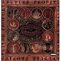 Blood Of Abraham - Future Profits