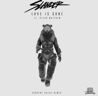 SLANDER - Love Is Gone (Current Value Remix)