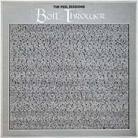 Bolt Thrower - The Peel Sessions
