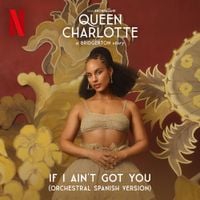 Alicia Keys - If I Ain't Got You (feat. Queen Charlotte's Global Orchestra) [Spanish Version]
