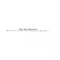 The God Machine - One Last Laugh in a Place of Dying