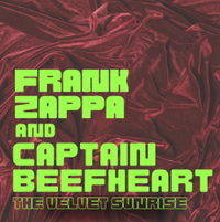 Frank Zappa - The Velvet Sunrise