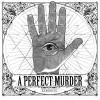 A Perfect Murder - Demonize