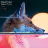 Everything Everything - Man Alive (Deluxe)