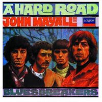 John Mayall & The Bluesbreakers - A Hard Road
