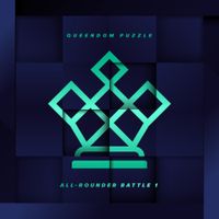 QUEENDOM PUZZLE - QUEENDOM PUZZLE ALL-ROUNDER BATTLE 1