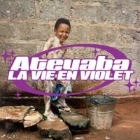 Ateyaba - La vie en violet