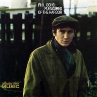 Phil Ochs - Pleasures of the Harbor