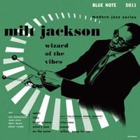 Milt Jackson - Wizard of the Vibes