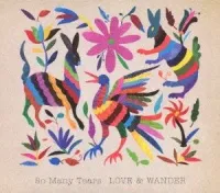 So Many Tears - LOVE & WANDER